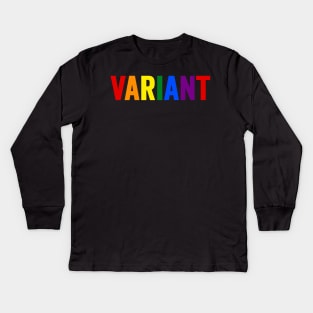 Gay Pride: Variant Kids Long Sleeve T-Shirt